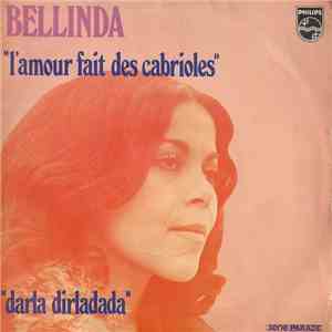 Bellinda - L'Amour Fait Des Cabrioles / Darla Dirladada mp3 album