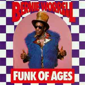 Bernie Worrell - Funk Of Ages mp3 album