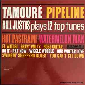 Bill Justis - Tamoure Pipeline mp3 album