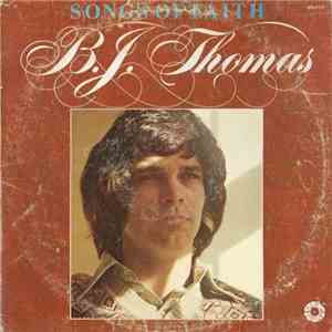 B.J. Thomas - Songs Of Faith mp3 album