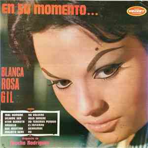Blanca Rosa Gil, Orquesta De Chucho Rodríguez - En Su Momento... mp3 album