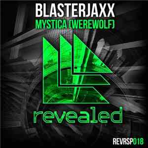 Blasterjaxx - Mystica (Werewolf) mp3 album