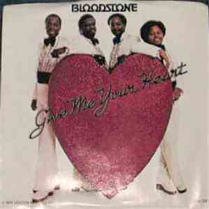 Bloodstone - Give Me Your Heart mp3 album
