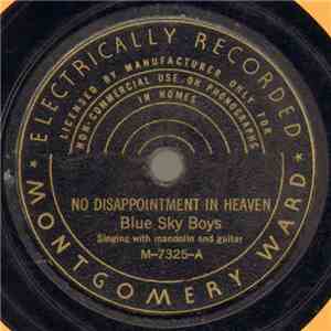 Blue Sky Boys - No Disappointment In Heaven / Within The Circle mp3 album