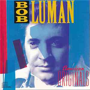 Bob Luman - American Originals mp3 album