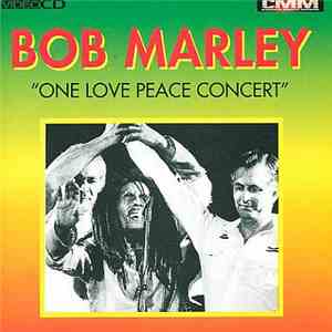 Bob Marley & The Wailers - One Love Peace Concert mp3 album