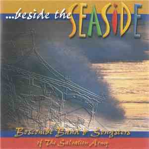 Boscombe Band And Songsters Of The Salvation Army - ...Beside The Seaside mp3 album