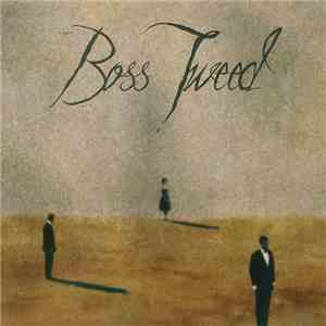 Boss Tweed - Boss Tweed mp3 album