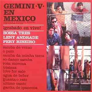 Bossa Tres, Leny Andrade, Pery Ribeiro - Gemini V En Mexico mp3 album