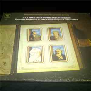 Brahms, Eugene Ormandy, The Philadelphia Orchestra - The Four Symphonies mp3 album