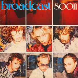 Broadcast  - Soon mp3 album