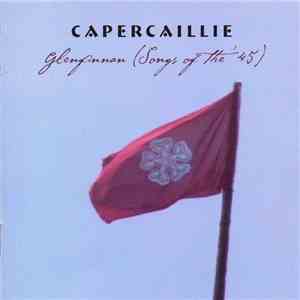 Capercaillie - Glenfinnan (Songs Of The '45) mp3 album