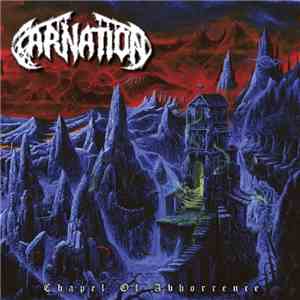 Carnation  - Chapel Of Abhorrence mp3 album