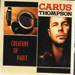 Carus Thompson - Creature Of Habit mp3 album