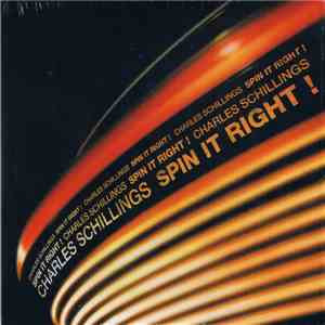 Charles Schillings - Spin It Right! mp3 album