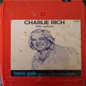Charlie Rich - Fully Realized mp3 album