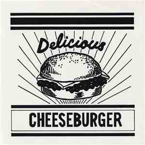 Cheeseburger  - Delicious mp3 album