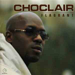 Choclair - Flagrant mp3 album