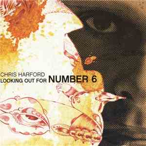 Chris Harford - Looking Out For Number 6 mp3 album