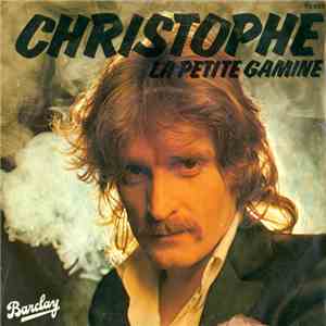 Christophe - La Petit Gamine / Je Sais Que C'Est L'Été mp3 album