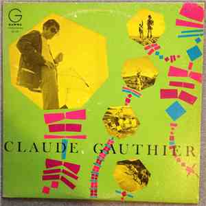 Claude Gauthier - Cerfs Volants mp3 album
