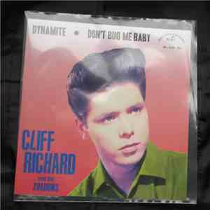 Cliff Richard and the The Shadows - Dynamite / Don't Bug Me Baby mp3 album