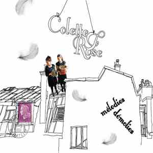Colette et Rose - Mélodies Démolies mp3 album