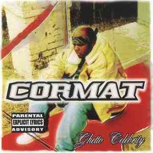 Cormat - Ghetto Celebrity mp3 album