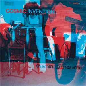 Cosmic Invention - Help Your Satori Mind mp3 album