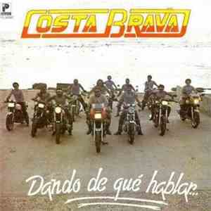 Costa Brava - Dando De Que Hablar mp3 album
