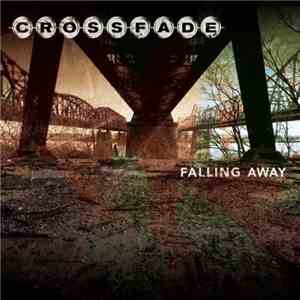 Crossfade  - Falling Away mp3 album