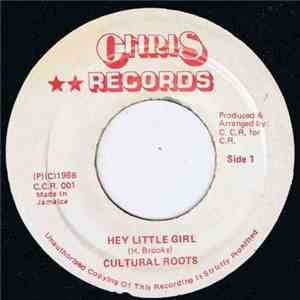 Cultural Roots - Hey Little Girl mp3 album
