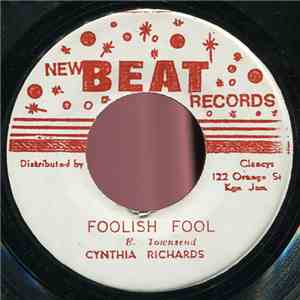 Cynthia Richards / The Dingle Brothers - Foolish Fool / I Don't Care mp3 album
