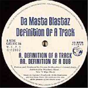 Da Masta Blastaz - Definition Of A Track mp3 album
