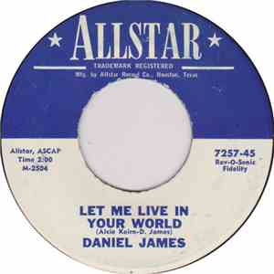 Daniel James  - Let Me Live In Your World mp3 album