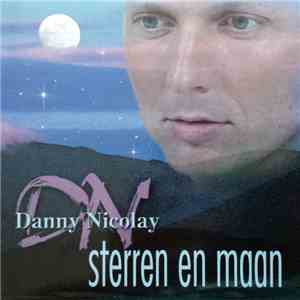 Danny Nicolay - Sterren En Maan mp3 album