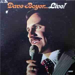 Dave Boyer  - Dave Boyer... Live! mp3 album