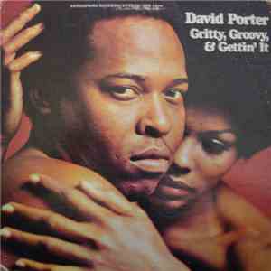 David Porter - Gritty, Groovy & Gettin' It mp3 album