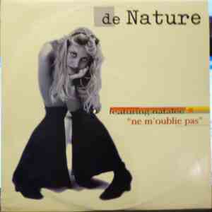 De Nature Featuring Natalee - Ne M'oublie Pas mp3 album