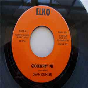 Dean Kohler - Gooseberry Pie / The Next Boy mp3 album