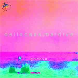 Dellacasa Maldive - Genova mp3 album