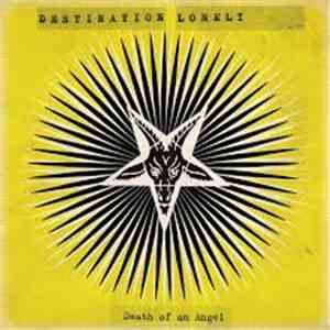 Destination Lonely - Death Of An Angel mp3 album