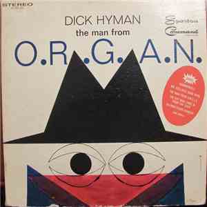 Dick Hyman - The Man From O.R.G.A.N. mp3 album