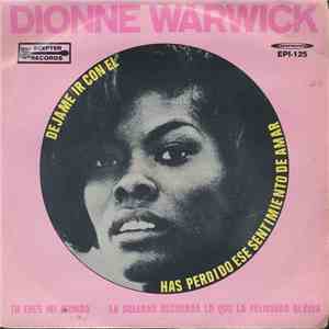 Dionne Warwick - Dejame Ir Con El mp3 album