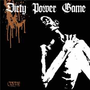 Dirty Power Game - Crepa! mp3 album