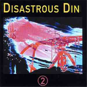 Disastrous Din - 2 mp3 album