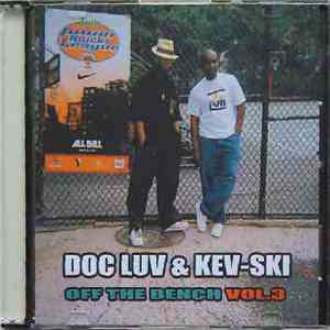 Doc Luv & Kev-Ski - Off The Bench Volume 3 mp3 album