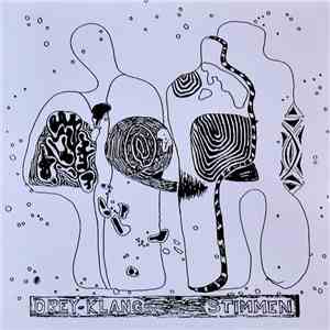 Drey-Klang Stimmen - Improvisationen mp3 album