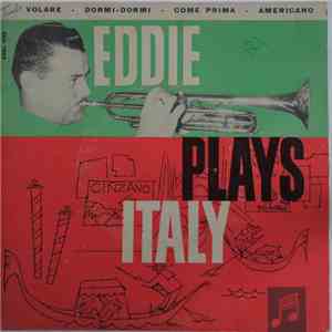 Eddie Calvert With Norrie Paramor And His Orchestra - Eddie Plays Italy mp3 album