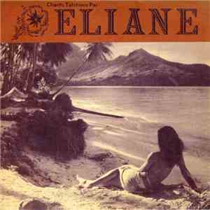 Eddie Lund Presents... Eliane Laroche - Chants Tahitiens mp3 album
